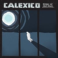 Calexico (feat. Ben Bridwell) Ablum Cover