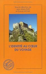 L' identité au coeur du voyage