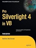 Pro Silverlight 4 in VB (Expert's Voice in Silverlight)