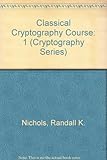 Classical Cryptography Course, Volume 1 by 