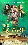 The Scarf (A Fantastic Space Adventure Series: Book 3) by PJ McDermott