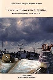 La  traductologie et bien au-delà
