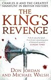 Front cover for the book The King's Revenge: Charles II and the Greatest Manhunt in British History by Don Jordan