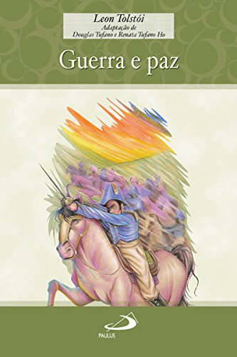 Guerra e Paz (Encontro com os clássicos) (Portuguese Edition)