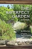 The Imperfect Garden by