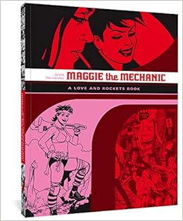 Amazon Com Maggie The Mechanic Love Rockets 9781560977841 Jaime Hernandez Books