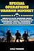 Special Operations Warrior Mindset: America's Elite Warriors Share Success Principles To Help You Develop Confidence, Mental Toughness & Achieve Peak Performance!