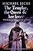 The Templar, the Queen and Her Lover (Knights Templar Mysteries 24): Conspiracies and intrigue aboun by Michael Jecks