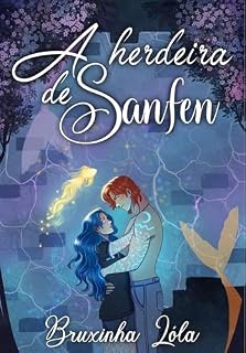 Livro A herdeira de Sanfen