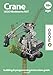CRANE LEGO NXT (LEGO NXT building & programming instruction guide Book 1)