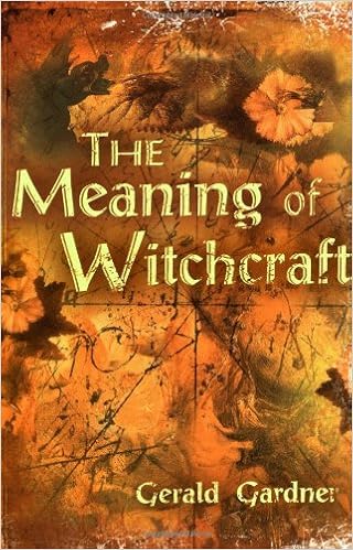 The Meaning of Witchcraft
