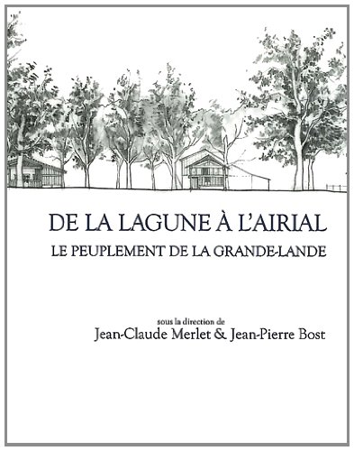 De la lagune à l'airial