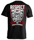 Respect is Earned Loyalty is Returned Biker T-shirt