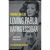 Loving Pablo, Hating Escobar