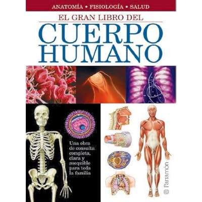 EL GRAN LIBRO DEL CUERPO HUMANO (Grandes libros de referencia) EL GRAN LIBRO DEL CUERPO HUMANO (Grandes libros de referencia)
