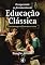 Livro Recuperando as Ferramentas da Educação Clássica: Uma abordagem distintivamente cristã
