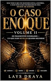 Livro O CASO ENOQUE VOLUME II: Os fragmentos ignorados e o que eles revelam quando reunidos