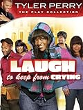 Laugh To Keep From Crying
