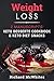 WEIGHT LOSS: 2 Manuscripts: Keto Desserts Cookbook & Keto Diet Snacks (Ultimate Ketogenic Diet 4) by Richard McWhites