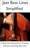 Jazz Bass Lines Simplified