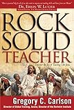 Rock-Solid Teacher by Gregory C. Carlson