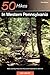 Explorer's Guide 50 Hikes in Western Pennsylvania: Walks and Day Hikes from the Laurel Highlands to Lake Erie (Explorer's 50 Hikes)