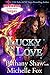 Lucky in Love (Charmed in Vegas Book 3)