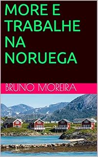 Livro MORE E TRABALHE NA NORUEGA
