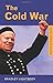 The Cold War (Questions and Analysis in History)