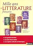 Mille ans de littérature française by 