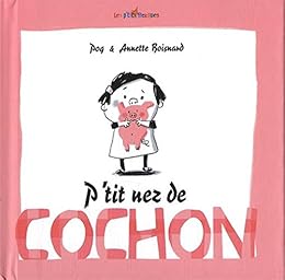 P'tit nez de cochon