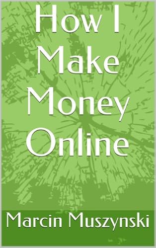 Read How I Make Money Online Pdf Library - 