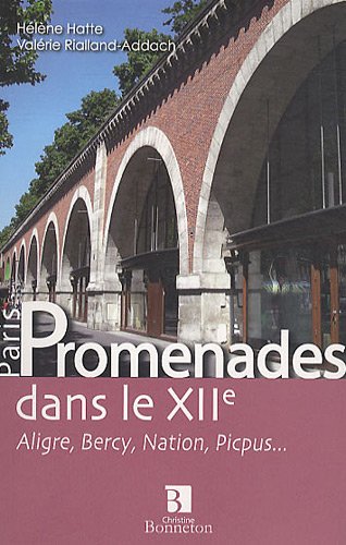 Promenades dans le XIIe