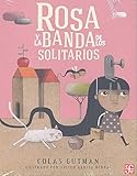 Image de Rosa y la banda de Los Solitarios (Spanish Edition)