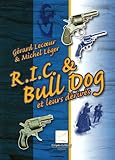 Image de R.I.C. et Bull Dog (French Edition)