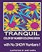 Tranquil Color By Number Coloring Book by 