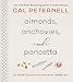 Almonds, Anchovies, and Pancetta: A Vegetarian Cookbook, Kind Of