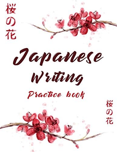 Japanese Writing Practice Book: Cute Watercolor Cherry Blossom Genkoyoushi Paper Japanese Character Kanji Hiragana Katakana Language Workbook Study ... 120 Pages (Japanese Writing Skill) (Volume 2) Paperback – March 20, 2018