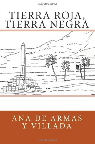 By Ana de Armas y Villada Tierra Roja, Tierra Negra (Spanish Edition) [Paperback]