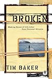 Image de Broken: Making Sense of Life After Your Parents' Divorce