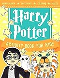 Harry Potter Activity Book For Kids: Coloring, Dot To Dot, Word Search, Mazes and More!