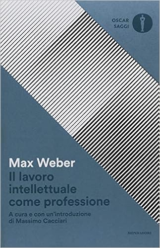 Max Weber – Il lavoro intellettuale come professione (2018)