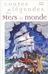 Contes et légendes des mers du monde