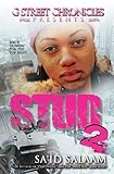Stud 2 (G Street Chronicles Presents)