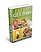 Ketogenic Diet: Ketogenic Diet: Eat Fat Get Thin: Keto: 100+ Easy Ketogenic Diet Recipes For Extreme Weight Loss. The Ketogenic Diet Beginners Guide To ... Keto, Ketosis, Weight Loss, Ketogenic Diet)