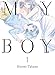 My Boy, 1 by 