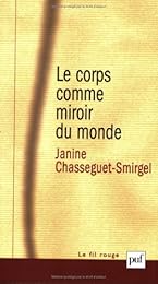 Le  corps comme miroir du monde