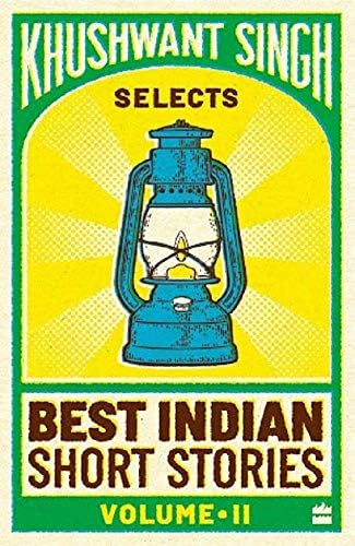 Khushwant Singh Selects Best Indian Short Stories (Vol. 2): Volume 2