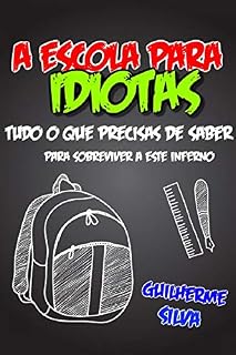 Livro A escola para idiotas