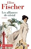 Les alliances de cristal (TERRES FRANCE) (French Edition) by